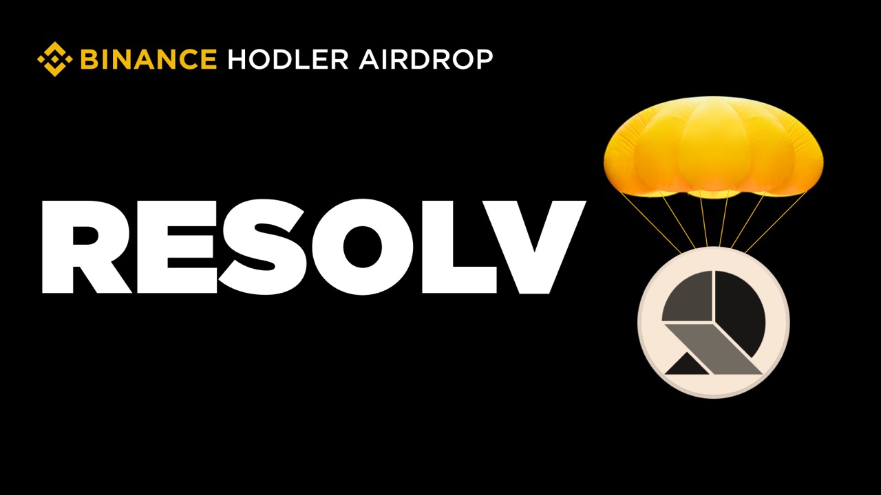 Resolv (RESOLV) Giao thức phát hành USR - Stablecoin bảo chứng bằng ETH và BTC. Dự án thứ 21 trên Binance HODLer Airdrop